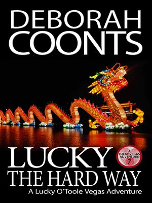 cover image of Lucky the Hard Way